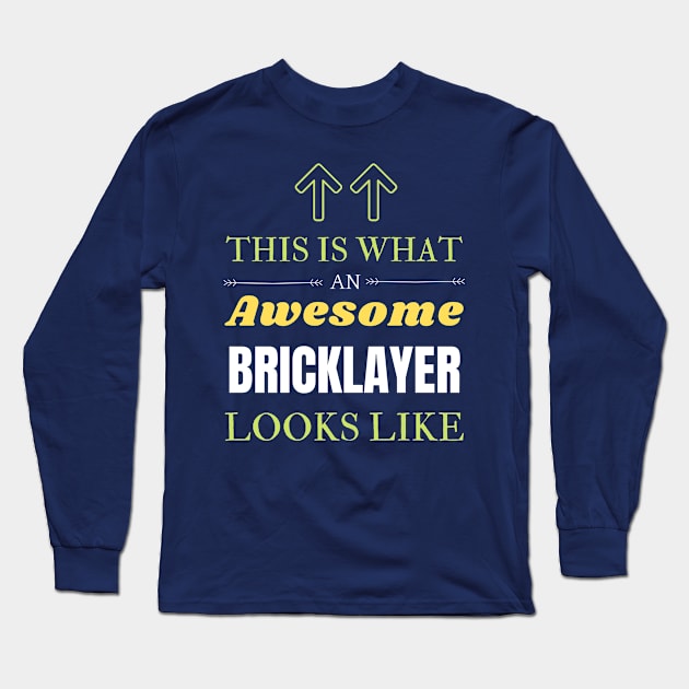 Bricklayer Long Sleeve T-Shirt by Mdath